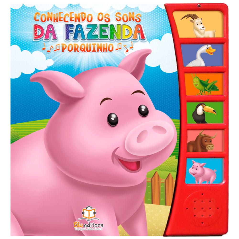 BLU505-A-Livro-sonoro-Conhecendo-os-Sons-da-Fazenda-Porquinho---Blu-Editora